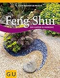 Feng Shui - Der Garten in Harmonie (GU Garten Extra)