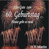 Alles Gute zum 60. Geburtstag -Heute g