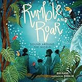 Rumble and Roar: Sound around the World (English Edition)
