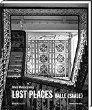 Lost Places Halle (Saale)