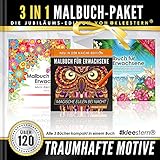 3 IN 1: Malbuch für Erwachsene (120 Motive - Gartenparadies, Urlaubsmotive, Eulen bei Nacht)