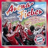 FC Bayern - Arenafieb