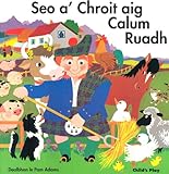 Seo a'Chroit aig Calum Ruadh (Classic Books with Holes)