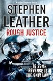 Rough Justice: The 7th Spider Shepherd Thriller (The Spider Shepherd Thrillers, Band 7)