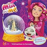 Mia and me - Weihnachten in Centopia - Das Original-Hörspiel zum B