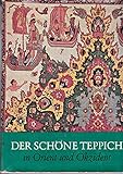 Der schöne Teppich in Orient und Ok