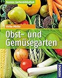 Obst- und Gemüsegarten (Kosmos Gartenbibliothek)