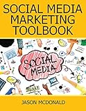 Social Media: 2018 Marketing Tools for Facebook, Twitter, LinkedIn, YouTube, Instagram & Bey