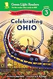 Celebrating Ohio: 50 States to Celebrate (Green Light Readers Level 3) (English Edition)