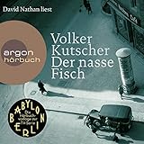 Der nasse Fisch: Gereon Rath 1