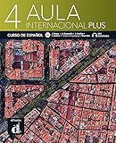 Aula internacional Plus 4 (B2.1): Internationale Ausgabe. Libro del alumno + audios y ví