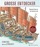 Große Entdecker. Wagemutige Reisen von der Tiefsee b