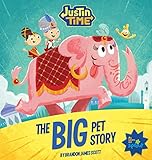 Justin Time: The Big Pet Story