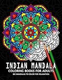 Indian Mandala Coloring Books for Adults: Adults Coloring Book Relaxation Stress Relieving Desig