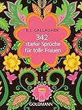 342 starke Sprüche für tolle F