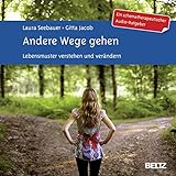 Andere Wege gehen: Leb