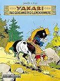 Yakari: Band 6: Das Geheimnis des Kleinen D