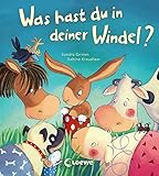 Was hast du in deiner Windel?: Bilderbuch mit vielen Klappen. Ein Buch zum Windel loswerden und Sauberwerden. Ab 2 J