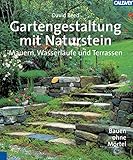 Gartengestaltung mit Naturstein: Mauern, Wasserläufe und Terrassen Bauen ohne Mö