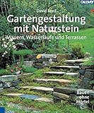 Gartengestaltung mit Naturstein: Mauern, Wasserläufe und Terrassen Bauen ohne Mö