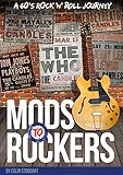 Mods to Rockers: A 60s Rock 'n' Roll Journey (English Edition)