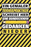 Notizbuch liniert: Tierheilpraktiker Geschenke lustig Abschluss Geschenkidee B