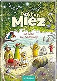 Doktor Miez - Die Reise zur Schatzinsel (Doktor Miez 4): Lustige Abenteuer mit vielen bunten Bildern | In Fibelschrift zum ersten Selb