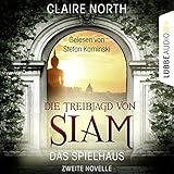 Die Treibjagd von Siam - Die Spielhaus-Trilogie, Novelle 2