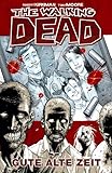 The Walking Dead 01: Gute alte Z