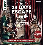 24 DAYS ESCAPE – Der Escape Room Adventskalender: Scrooge und die verlorene Weihnachtsgeschichte. SPIEGEL Bestseller Autor: 24 verschlossene ... Das Escape Adventskalenderbuch!