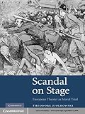 Scandal on Stage: European Theater as Moral Trial (English Edition)