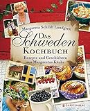 Das Schweden-Kochbuch: Rezepte und Geschichten aus Margaretas Kü