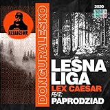 Lesna Liga [Explicit]