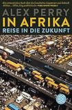 In Afrika: Reise in die Zuk