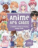 Anime Art Class: A Complete Course in Drawing Manga Cuties (Cute and Cuddly Art) (English Edition)