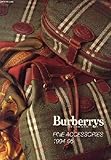 BURBERRYS, FINE ACCESSORIES, 1994-95 (CATALOGUE)