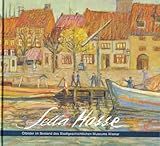Sella Hasse: Ölbilder im Bestand des Stadtgeschichtlichen Museums W