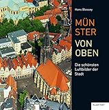 Münster von oben: Die schönsten Luftbilder der S