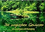 Die magischen Gewässer von Jiuzhaigou und Huanglong (Wandkalender 2022 DIN A2 quer)