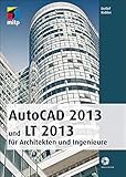 AutoCAD 2013 für Architekten und Ingenieure (mitp Grafik)