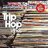 Trip-Hop Vibes Vol. 2