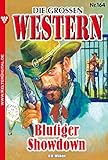 Die großen Western 164: Blutiger Showdow
