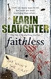 Faithless: (Grant County series 5)