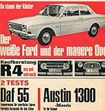 'MOT - auto kritik', Heft 4/1968, Tests: DAF 55 - Austin 1300 - Autoradio: Philips Tourismo TI - Lesererfahrungen: Opel Rekord L contra Mercedes 200 D - Fiat 125