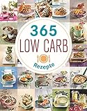 365 Low-Carb-Rezepte: Gesund und fit durchs j