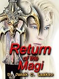 Return of the Magi (The Magi Saga Book 1) (English Edition)