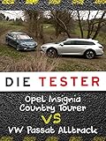 Die Tester: Opel Insignia Country Tourer vs VW Passat Alltrack