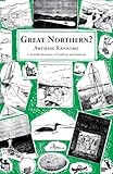 Great Northern? (Swallows And Amazons Book 12) (English Edition)