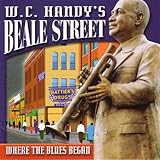 W.C. Handy's Beale Street: Where The Blues Beg