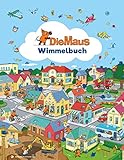 Die Maus - Wimmelbuch: Das große Sendung mit der Maus Bilderbuch ab 2 J